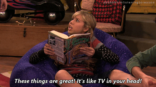 A GIF of Sam from iCarly holding a book while saying 'These things are great! It's like TV in your head!'